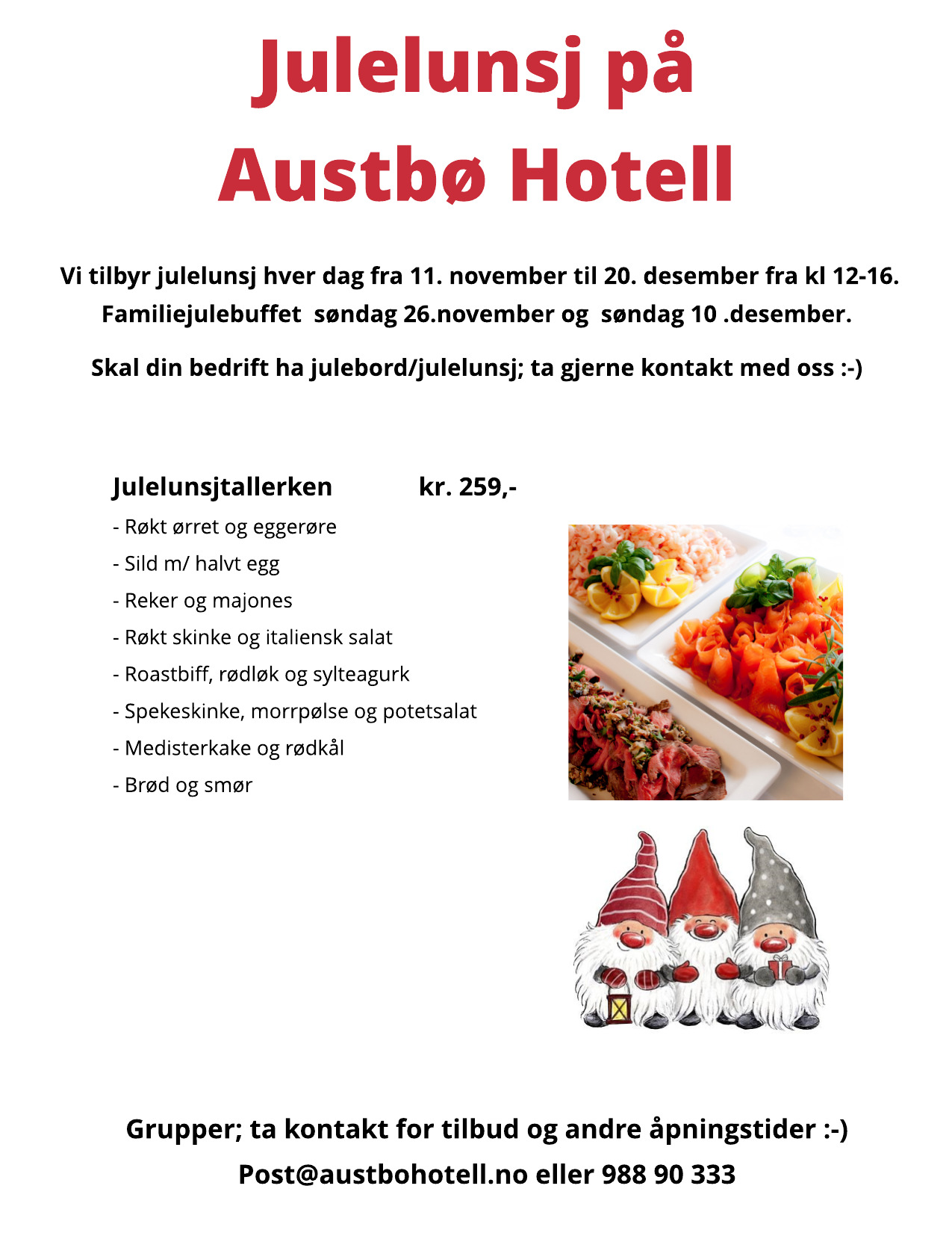 Julenlunsj på Austbø Hotell-tilbud med menybeskrivelse, pris og kontaktinformasjon. Julemat med gnomdekor.