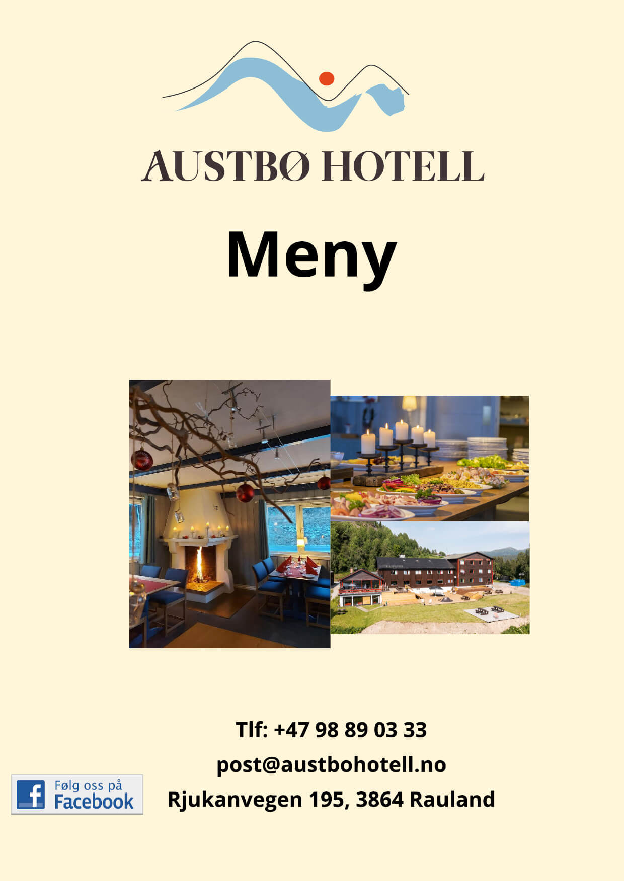 Austbø Hotell meny: Bilder av koselig restaurantinteriør, delikat buffet og hotellets eksteriør omringet av natur.