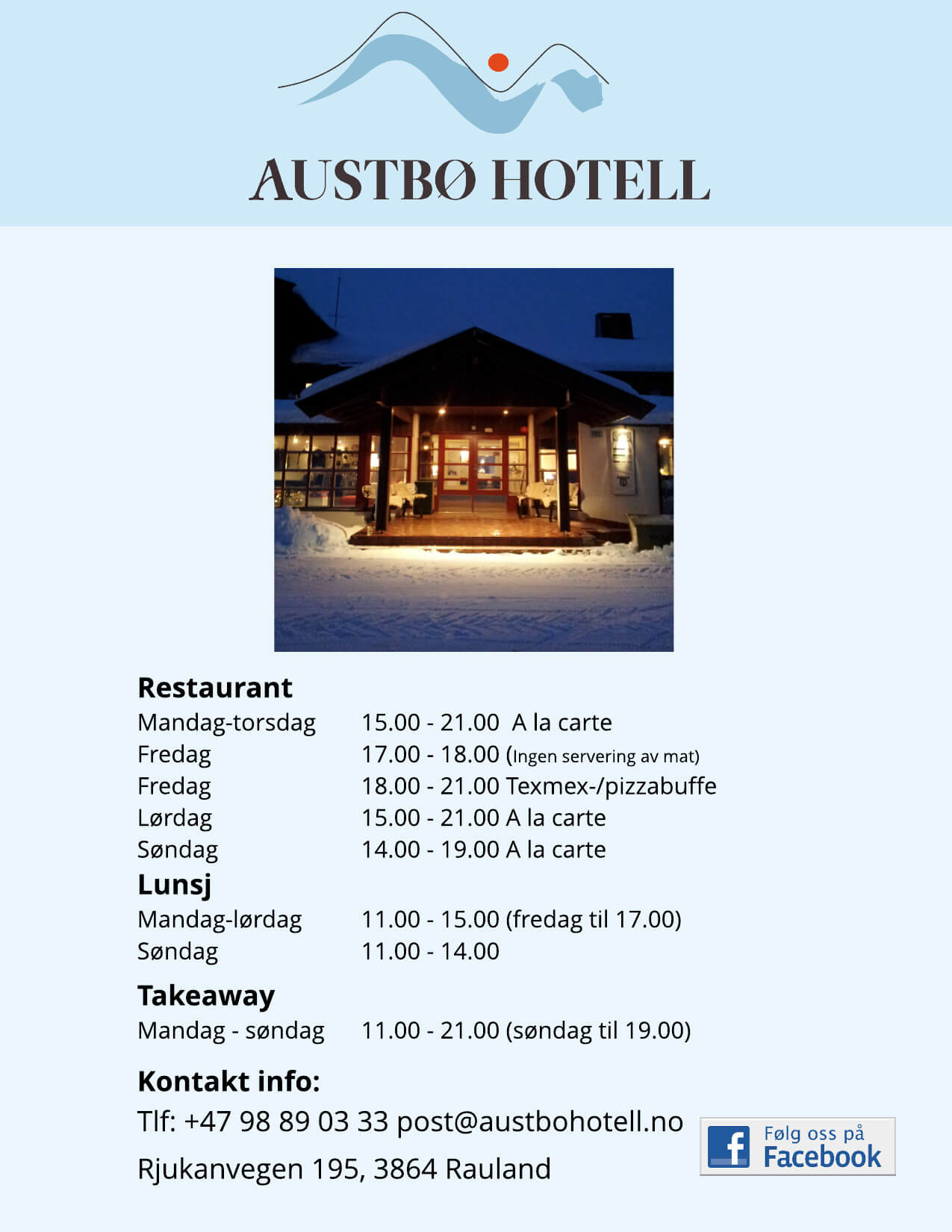 Alt-tekst: Inngangen til Austbø Hotell med informasjon om restaurant, åpningstider og kontaktinfo i Rauland.