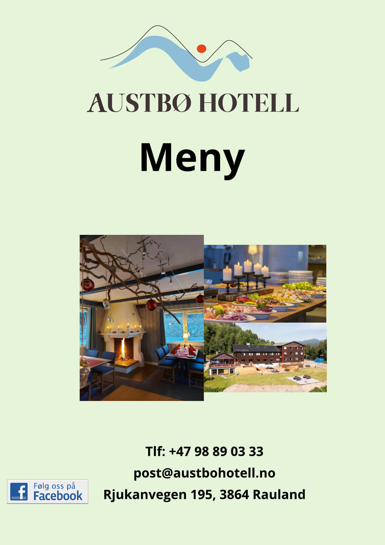 Topp meny fra Austbø Hotell med bilder av interiør, delikate retter og hotellets fasade. Perfekt for avslapning og matopplevelse.