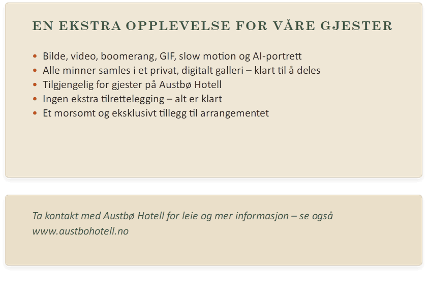 Alt-tekst: Informasjon om ekstra opplevelser for gjester på Austbø Hotell, inkludert digitale gallerier og deling av minner.