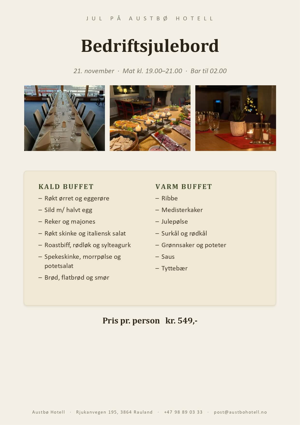 Alt-tekst: Julebuffet med kalde og varme retter, inkludert ribbe, sildegarnityr og dessert, på Austbø Hotell.