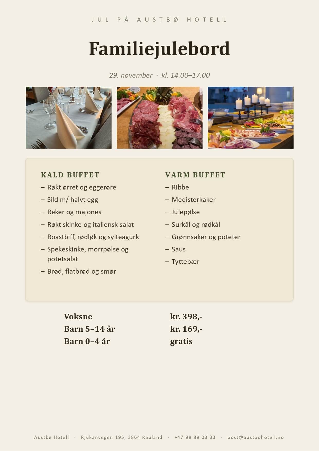 Alt-tekst: Familiejulebord med kald og varm buffet, dato 29. november på Austbø Hotell.