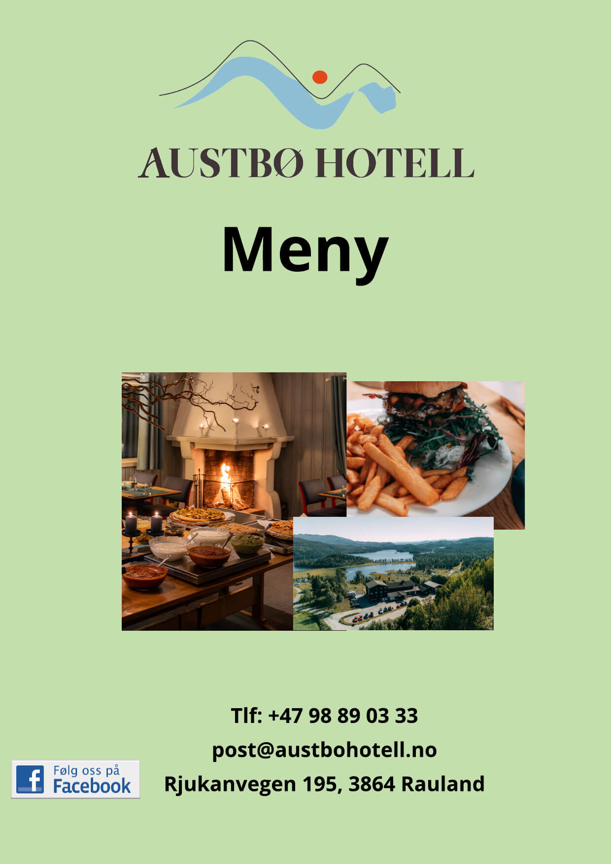 Meny fra Austbø Hotell med restaurant, matretter og nydelig utsikt over naturen i Rauland.