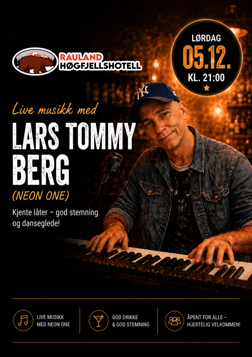 Live musikk med Lars Tommy Berg (Neon One) på Rauland Høgfjellshotell, 5. desember, kl. 21:00. God stemning og danseglede!