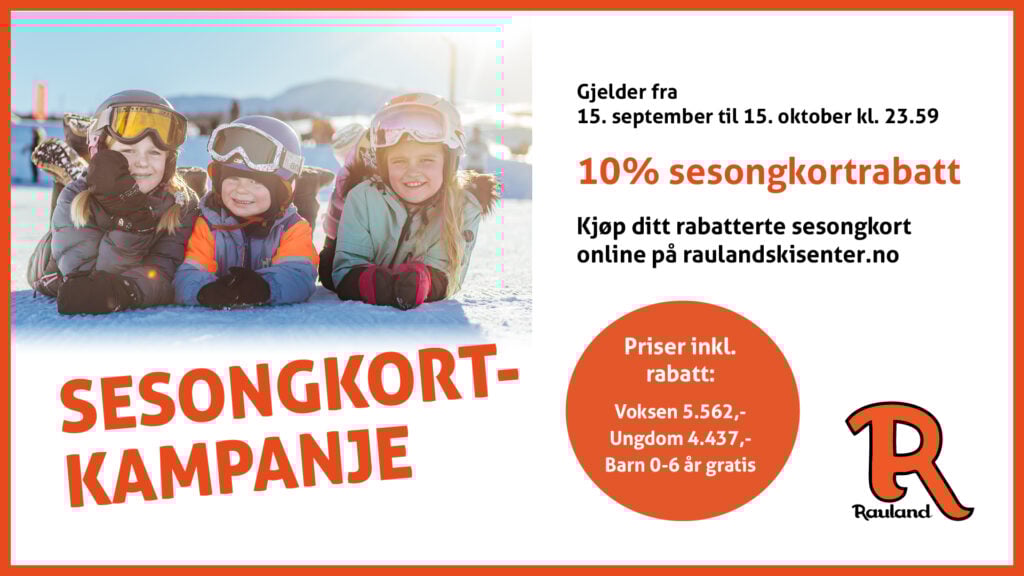 Barn på skiing og sesongkortkampanje med 10% rabatt hos Rauland skisenter. Gjelder 15. sept-15. okt.