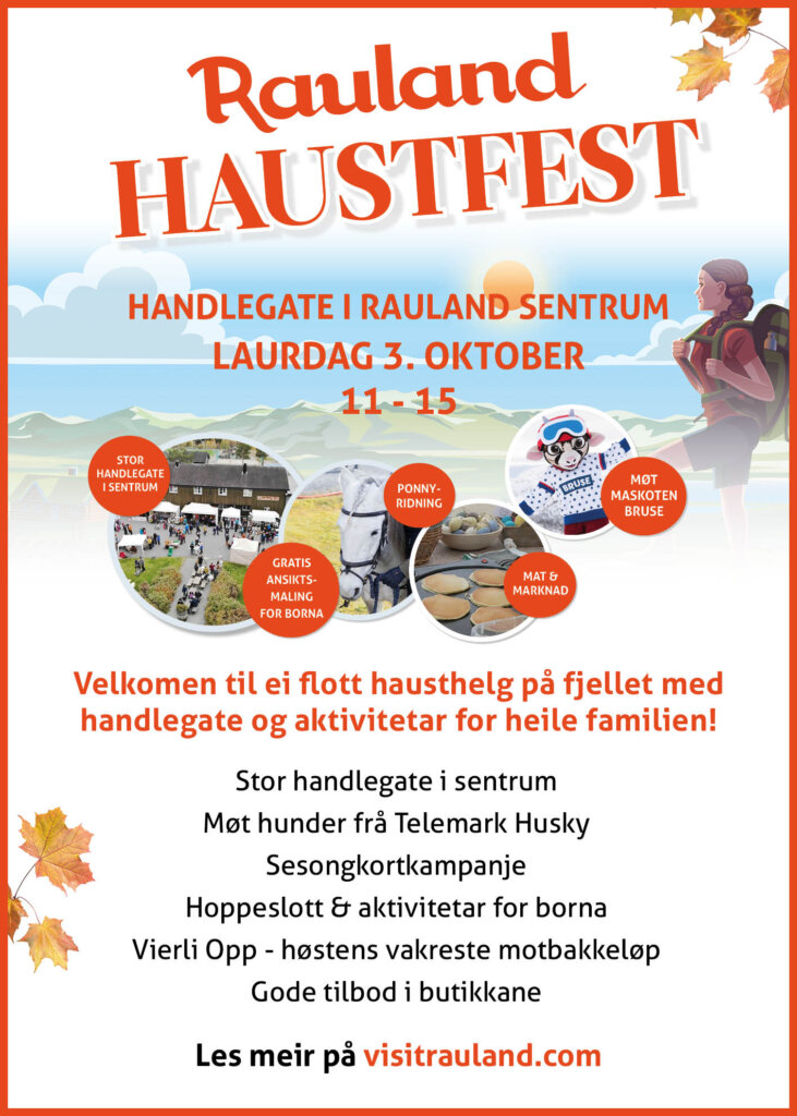 Alt-tekst: Rauland Haustfest 3. oktober med aktiviteter for hele familien, handlegate og ponyriding i Raulands sentrum.