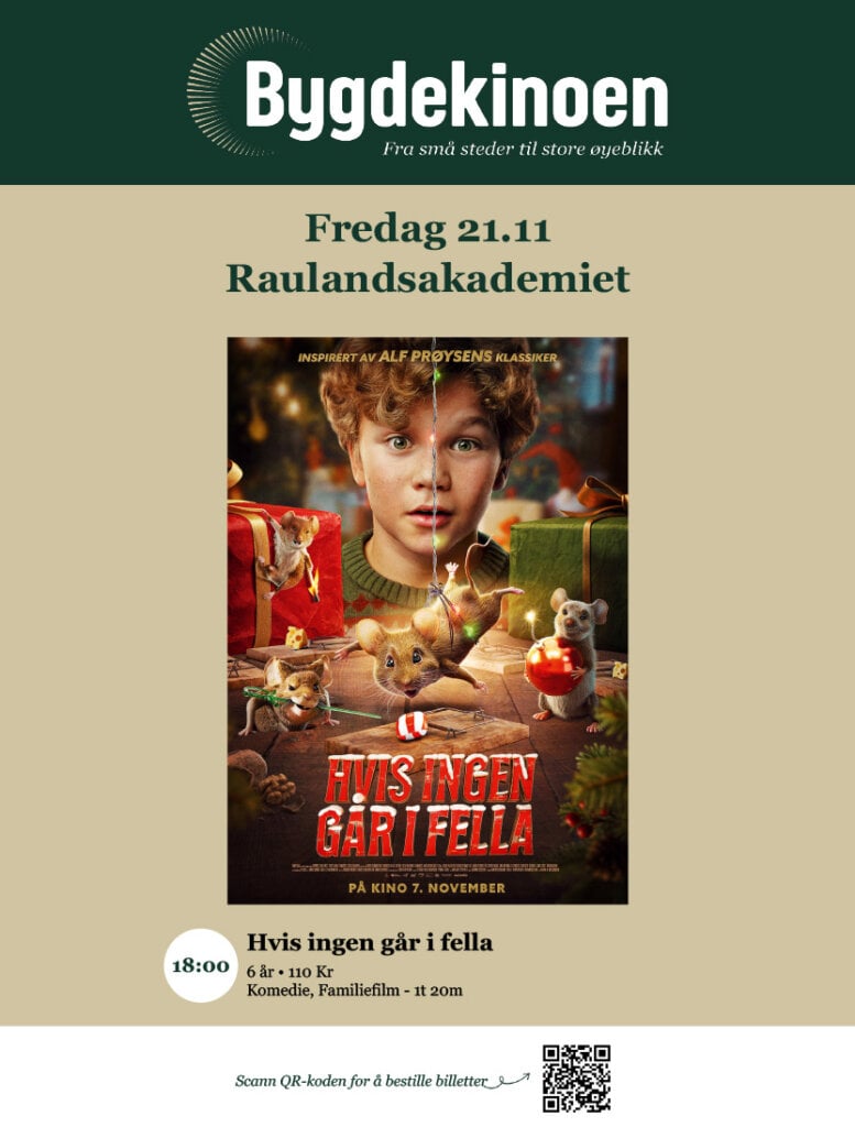 Plakat for filmen Hvis ingen går i fella vises på Raulandsakademiet, fredag 21.11, kl. 18:00. Komedie for familier.