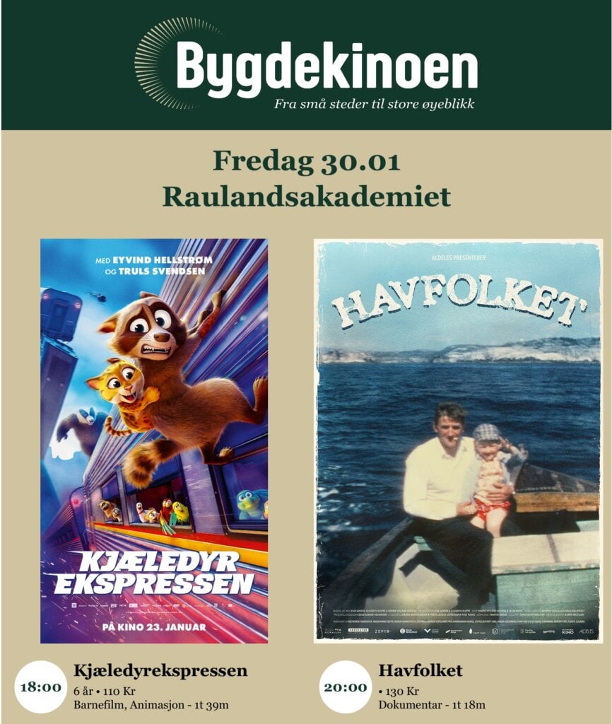 Plakat for Bygdekinoen på Raulandsakademiet med filmene Kjæledyrekspressen og Havfolket 30. januar.