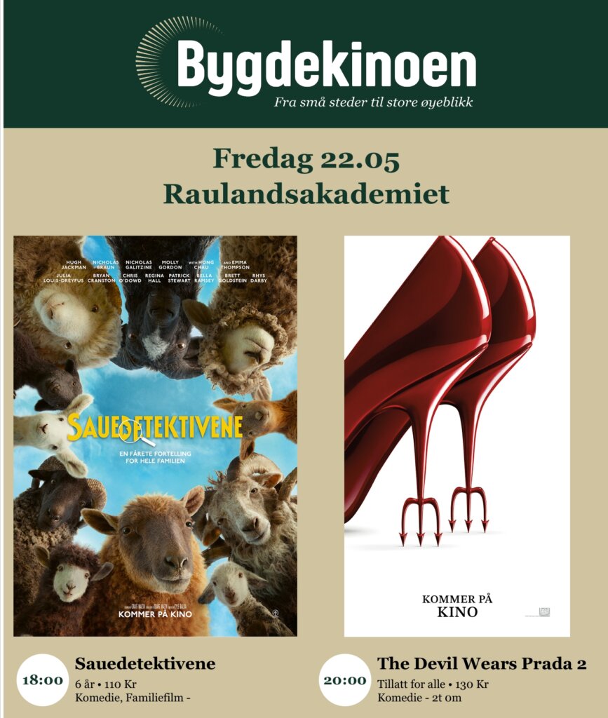 Alt-tekst: Plakat for filmvisning med «Saudedetektivene» og «The Devil Wears Prada 2» på Bygdekinoen, fredag 22. mai.