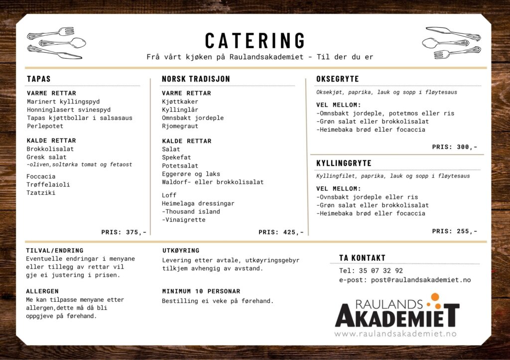 Alt-tekst: Cateringmeny fra Raulandsakademiet med tapas og tradisjonelle retter, priser og kontaktinformasjon.