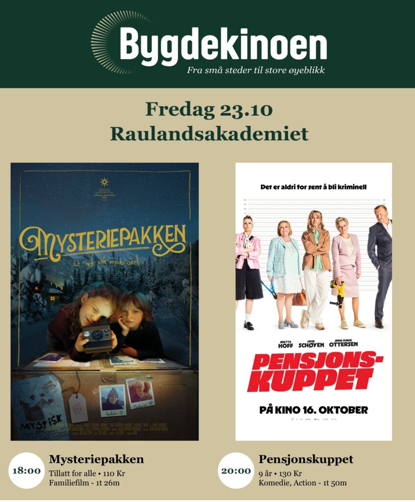 Alt-tekst: Plakat for filmene Mysteriepakkene og Pensjonskuppet på Bygdekinoen 23. oktober, Raulandsakademiet.