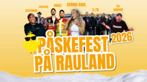 Påskefest plakat 2026 på Rauland med artister. Tekst og påskekylling illustrasjon.
