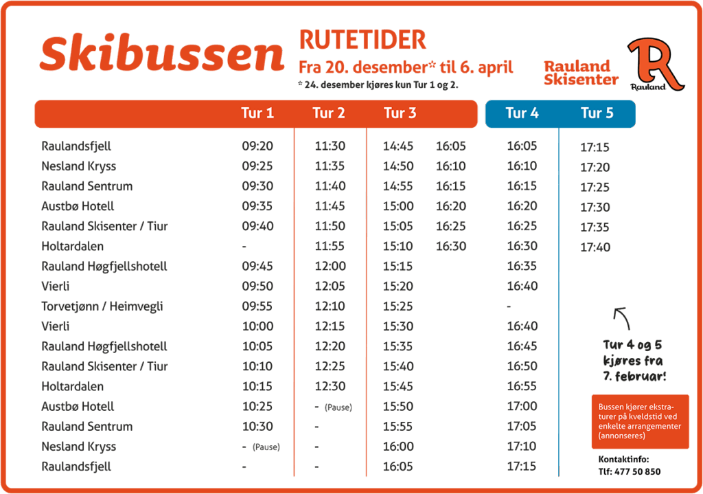 Rutettider for Skibussen fra 20. des. til 6. april, Raulandsfjell til Rauland Skisenter. Tur 1–5, ekstra turer fra feb.