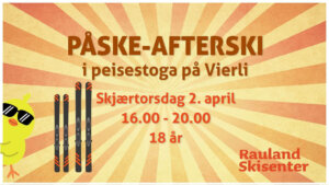 Påske-afterski på Vierli, skjærtorsdag 2. april, kl. 16.00-20.00 for personer over 18 år.