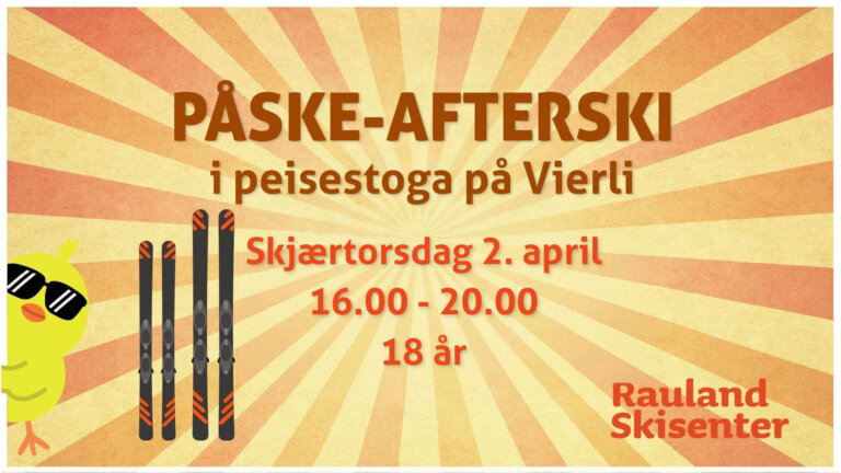 Påske-afterski på Vierli, skjærtorsdag 2. april, kl. 16.00-20.00 for personer over 18 år.