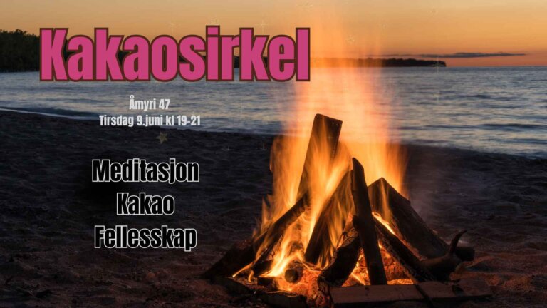 Alt-tekst: Bål på stranden med tekst om Kakao-sirkel, meditasjon og fellesskap 9. juni, Åmyri 47.