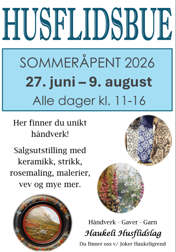 Alt-tekst: Plakat for Husflidsbue, sommersalg med unikt håndverk fra 27. juni til 9. august 2026 i Haukeligrend.